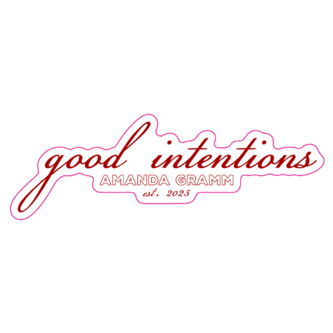 good intentions sticker