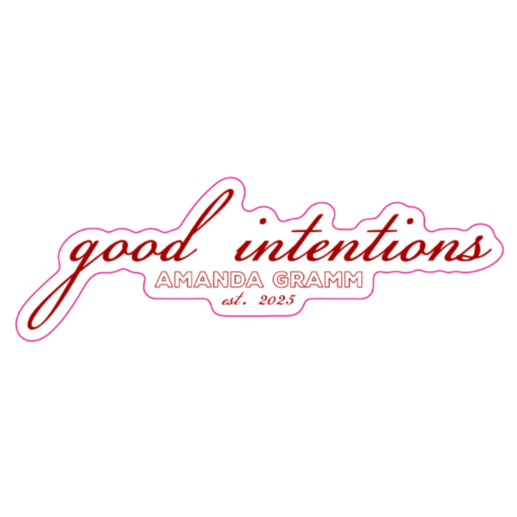 good intentions sticker