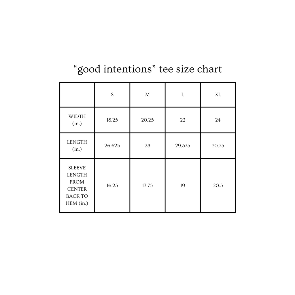 good intentions tee
